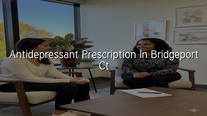 Adult psychiatric medication management for antidepressant prescribing in Connecticut