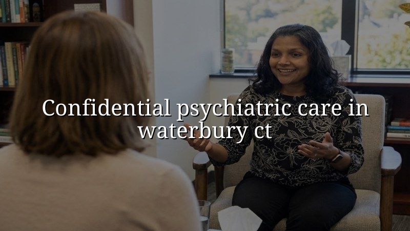 Adult psychiatric care delivered with privacy and discretion