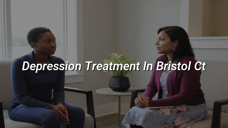 Adult depression treatment support in Bristol CT