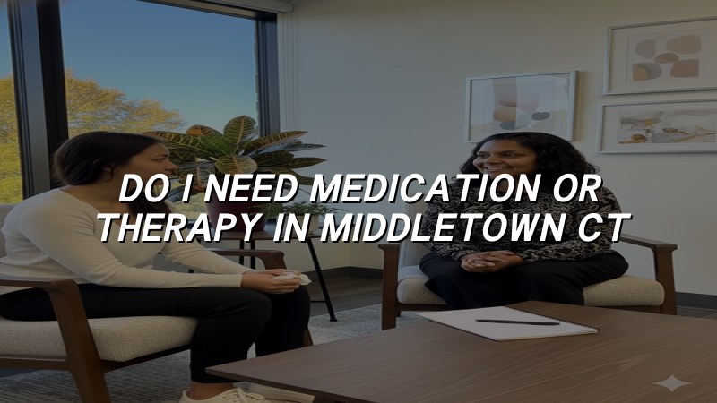 Adult psychiatric care discussion in Middletown, CT