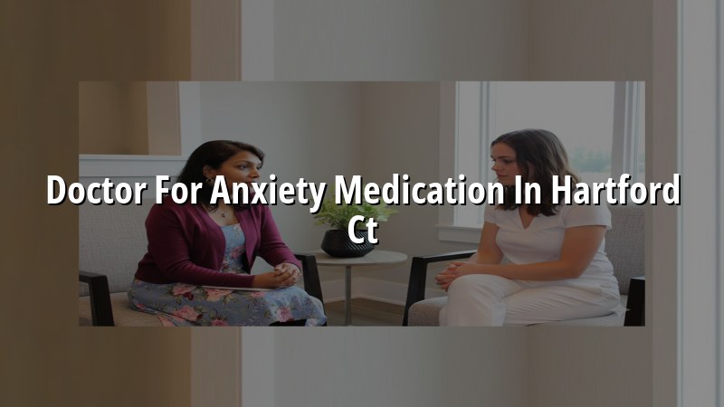 Adult anxiety medication visit at Elite Health LLC