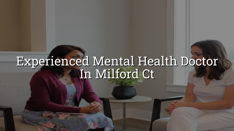 Adult mental health care in Milford, CT