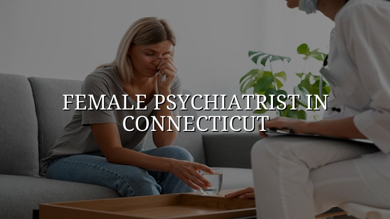 Female psychiatric provider meeting with an adult patient in Connecticut