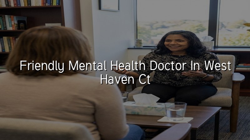 Adult mental health care in West Haven, CT