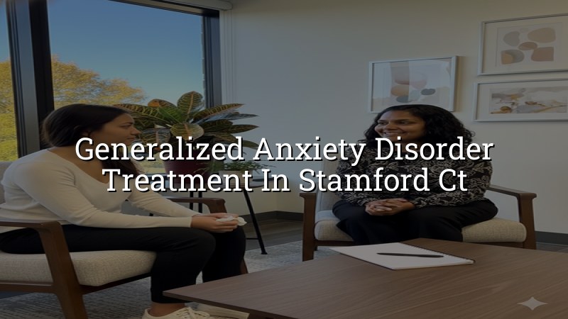 Adults seeking anxiety care in Stamford, CT