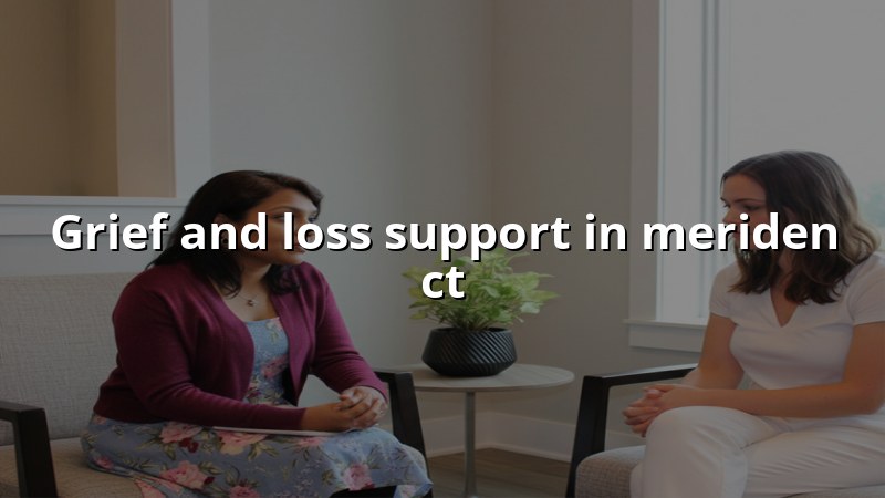Adult grief and loss support at Elite Health LLC in Meriden, CT