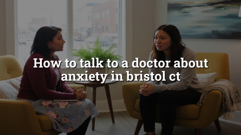 Adult anxiety conversation with a psychiatric APRN in Connecticut