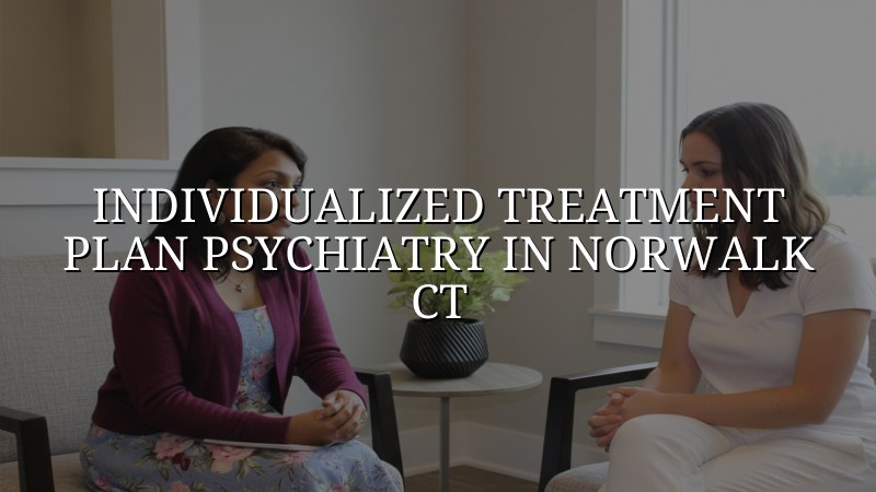 Adults discussing individualized psychiatric care planning in Connecticut