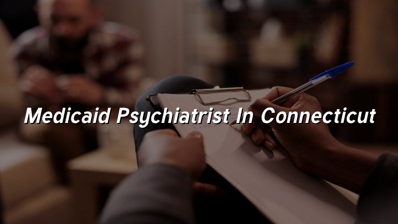 Adult psychiatric care in Connecticut
