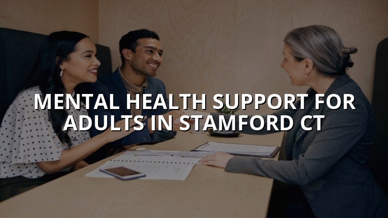 Adults receiving mental health support in Stamford, CT