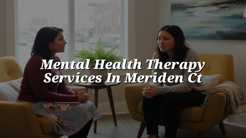 Adults receiving mental health therapy services in Meriden, CT
