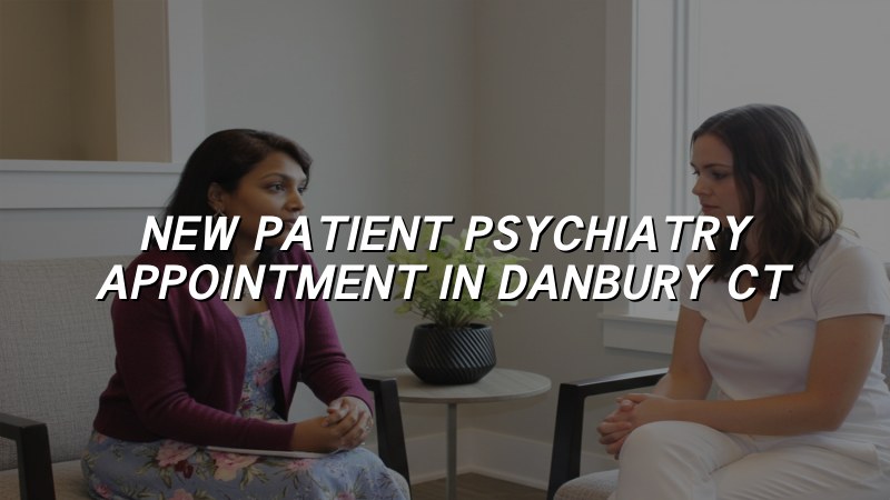 Adult psychiatry appointment for new patients