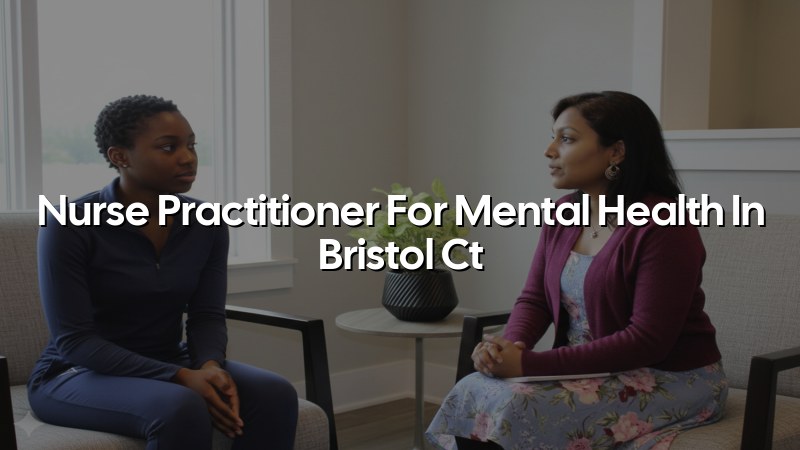 Adult mental health care for patients in Bristol, CT
