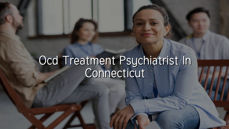 Adult OCD care with psychiatric evaluation and follow-up visits