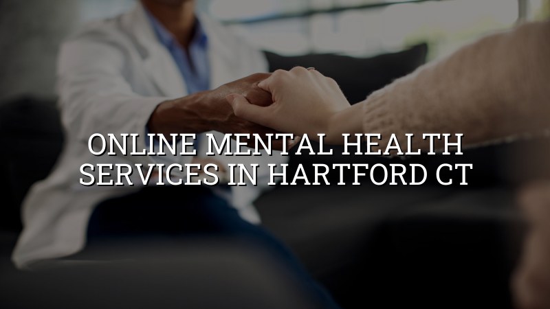 Adults using online mental health services through telehealth in Hartford, CT