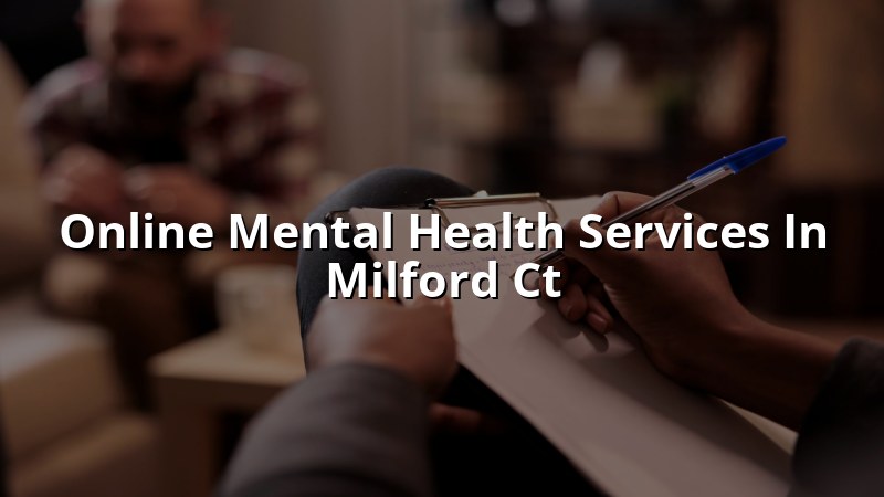 Adults using telehealth psychiatry services in Milford, CT