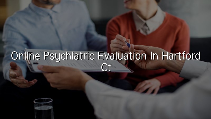 Adult telehealth psychiatric evaluation from Elite Health LLC