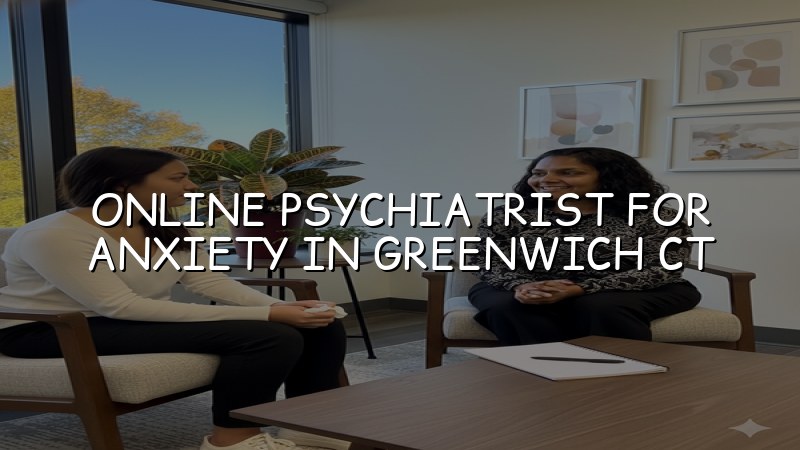 Adult telehealth psychiatry visit for anxiety care