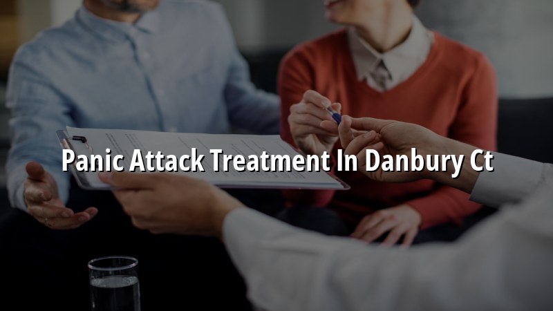 Adult psychiatric care for panic attacks in Danbury, CT