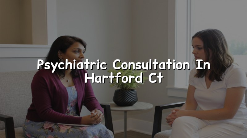 Adult psychiatric consultation at Elite Health LLC in Rocky Hill, CT