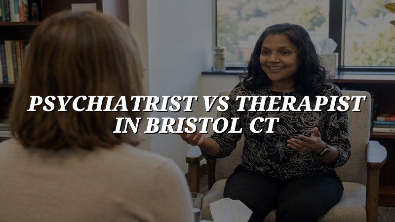Adult mental health care options for people in Bristol, CT