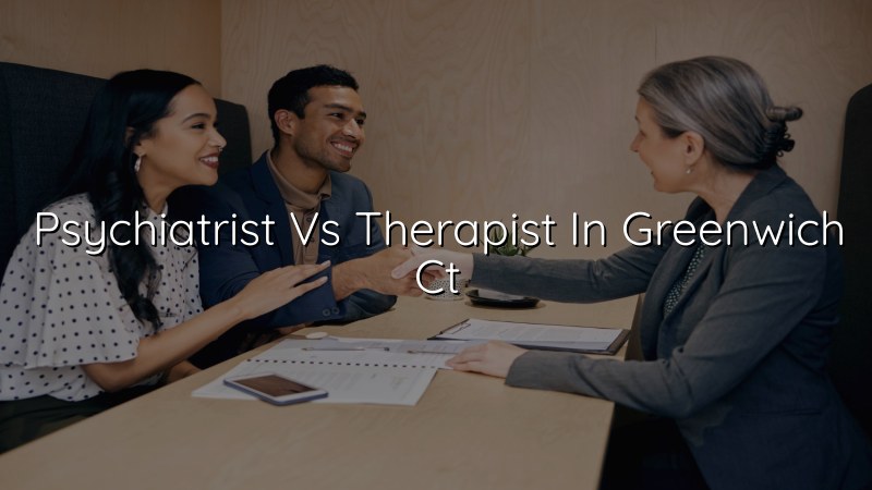 Adult mental health care comparison in Greenwich, CT