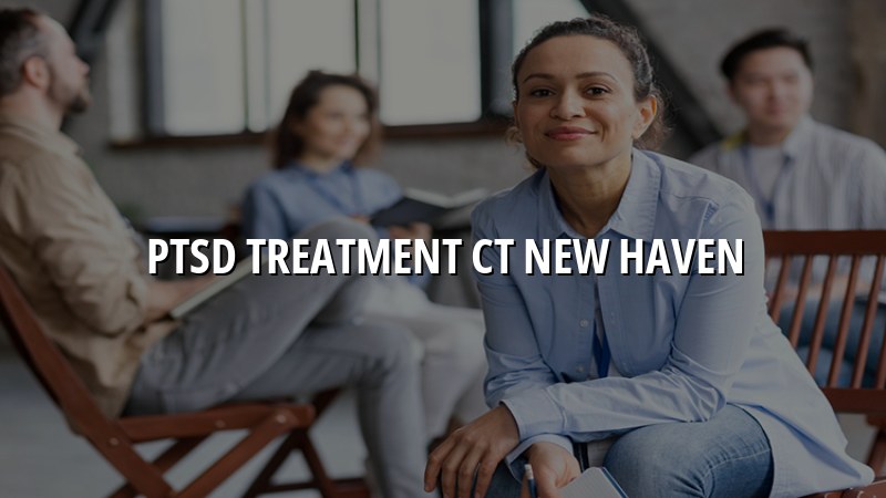 Trauma psychiatrist serving New Haven, CT