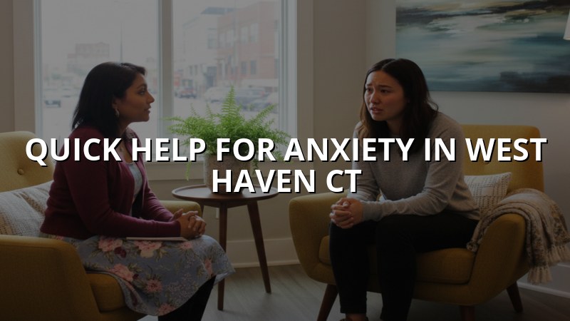 Adults in West Haven, CT seeking anxiety care