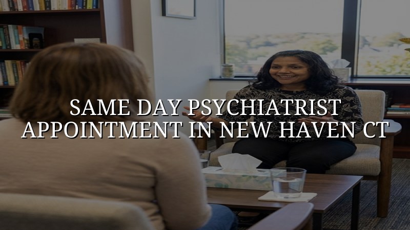 Adult psychiatric care for New Haven CT residents