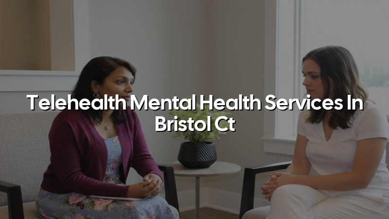 Adults using telehealth mental health services from Bristol, CT