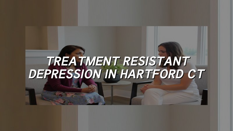 Adult depression care in Hartford, CT
