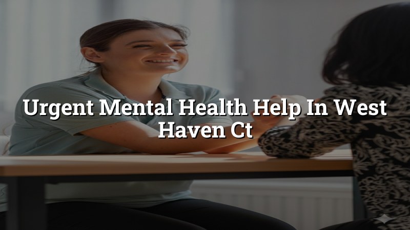 Adult mental health support in West Haven, CT