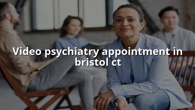 Adult telehealth psychiatry visit from home in Connecticut