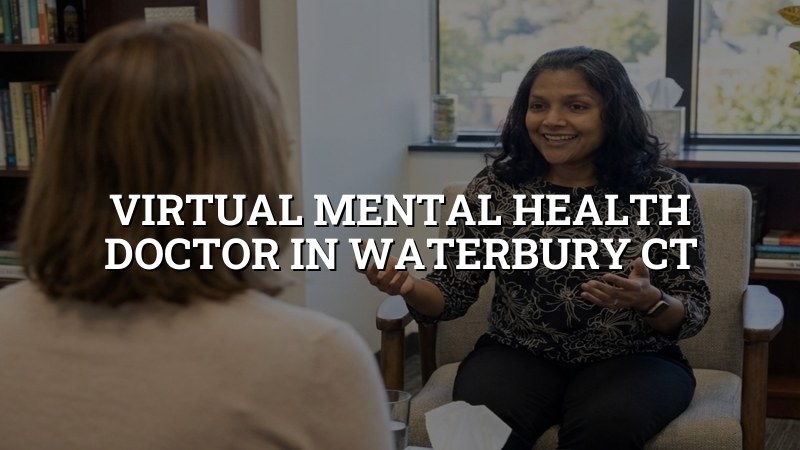 Telehealth psychiatry visit for adults in Connecticut